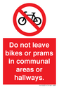 do-not-leave-bikes-or-prams-in-communal-areas-or-hallways-prohibition-sign~